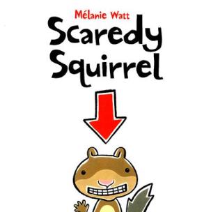 Scaredy Squirrel