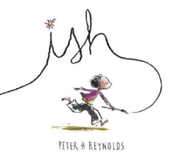 Ish by Peter H. Reynolds