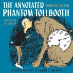 The Annotated Phantom Tollbooth The Annotated Phantom Tollbooth