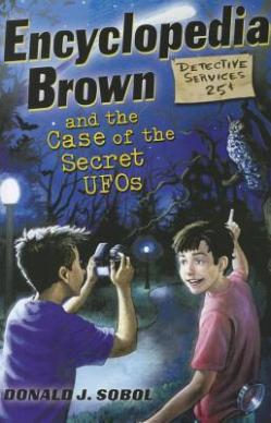 Encyclopedia Brown and the Case of the Secret UFOs