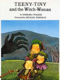 Teeny-Tiny and the Witch-Woman (1975) by Barbara K. Walker