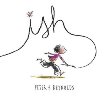 Ish by Peter H. Reynolds
