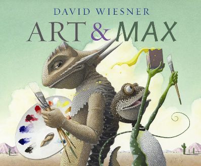 Art & Max by David Wiesner